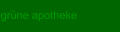 gr&uuml;ne apotheke